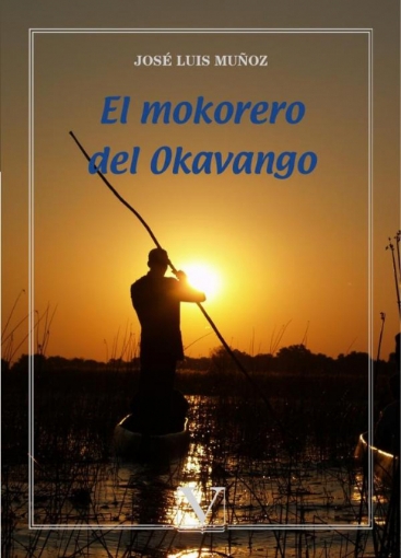 Imagen de El mokorero del Okavango - José Luis Muñoz
