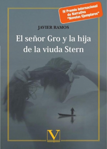 Imagen de El señor Gro y la hija de la viuda Stern - Javier Ramos
