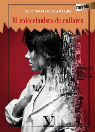 Imagen de El coleccionista de collares - Alfonso López Araujo