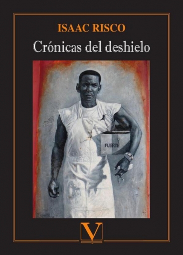 Imagen de Crónicas del deshielo - Isaac Risco
